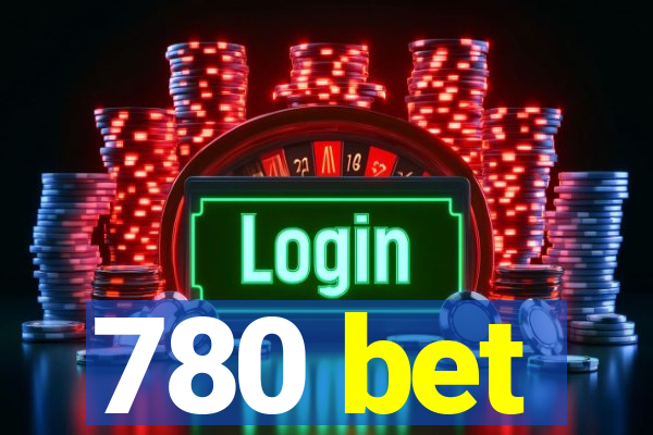 780 bet